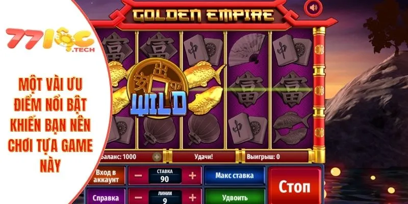 Một vài ưu điểm nổi bật khiến bạn nên chơi tựa game này