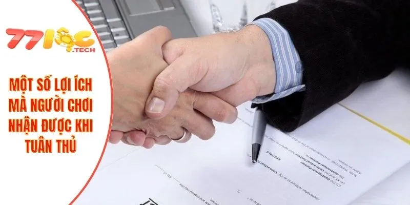 Miễn Trừ Trách Nhiệm 3 Một số lợi ích mà người chơi nhận được khi tuân thủ