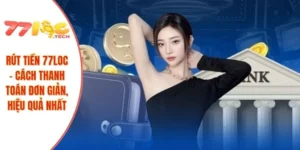Rút Tiền 77LOC