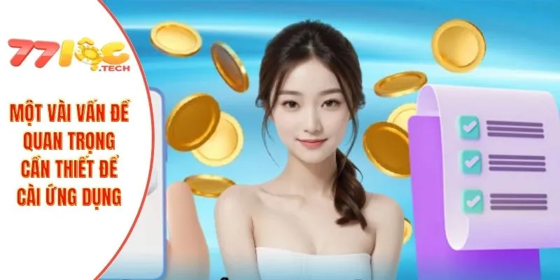 Một vài vấn đề quan trọng cần thiết để cài ứng dụng